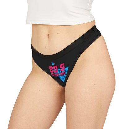80's Made Me Thong — Retro Neon 1980s Graphic Women's Thong
